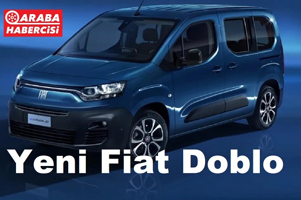 Yeni Fiat Doblo Ne Zaman Geliyor