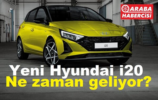 Yeni Hyundai i20 ne zaman geliyor?