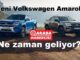 Yeni Volkswagen Amarok Ne Zaman Geliyor