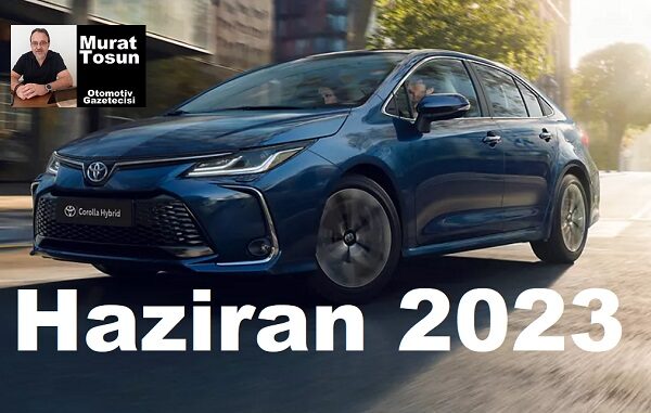 Toyota Corolla Haziran 2023 Fiyat.