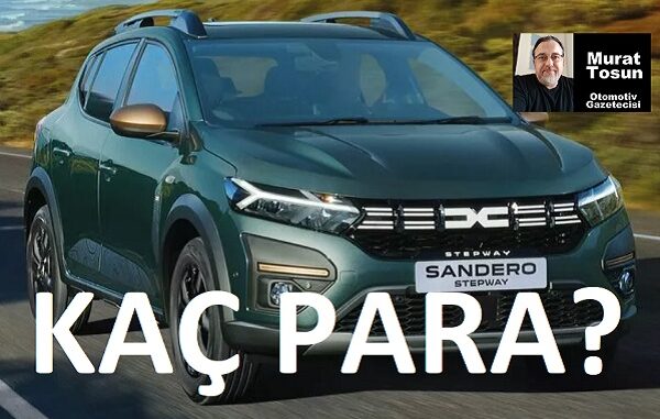 Dacia Sandero Stepway Fiyatlar Temmuz 2023