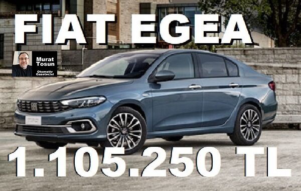 Fiat Egea Sedan Temmuz 2023 Fiyat Listesi.