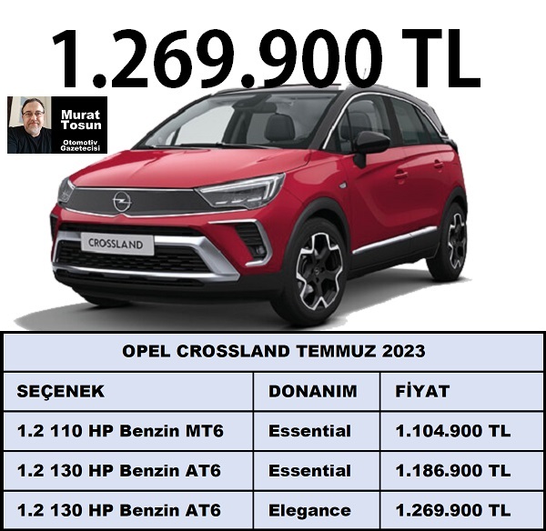 Opel Crossland Fiyat Listesi Temmuz 2023. 2023 Opel fiyatlar. Opel 0 km.