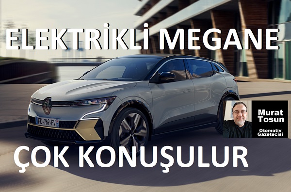 Elektrikli Otomobil Renault Megane Fiyatı