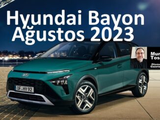 Hyundai Bayon Ağustos 2023 Fiyat Listesi.