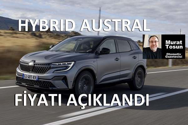 Renault Austral Hibrit Fiyat Listesi