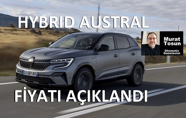 Renault Austral Hibrit Fiyat Listesi