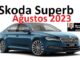 Skoda Superb Fiyat Listesi Ağustos 2023.