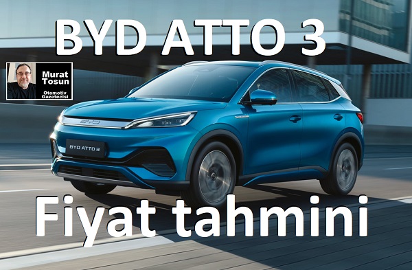 BYD ATTO 3 Fiyat Tahmini