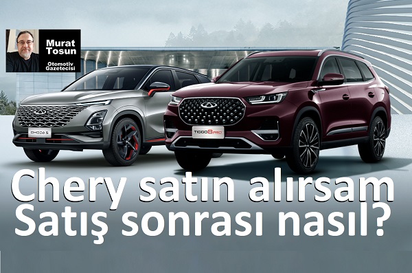 Chery Türkiye Satış Sonrası 2023