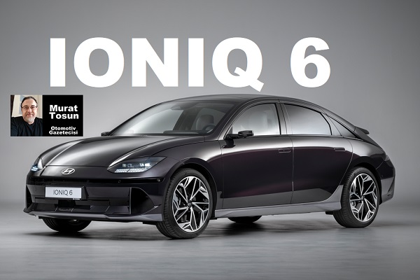 Hyundai Ioniq 6 Fiyat Listesi