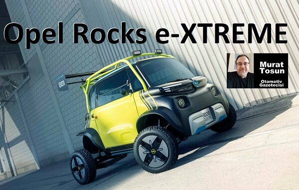 Opel Rocks XTREME Tanıtıldı 2023