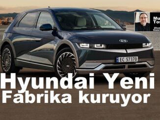 Hyundai Suudi Arabistan Fabrikası Yatırımı