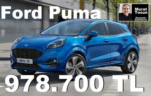 Ford Puma Fiyat Listesi Kasım 2023.