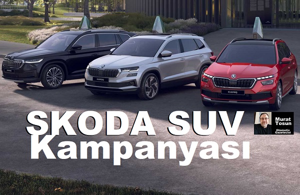 Skoda SUV Kampanyası Kasım 2023.