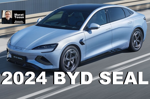 BYD SEAL 2024 Fiyat Tahmini.