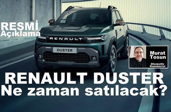 Renault Duster Ne Zaman Satılacak?