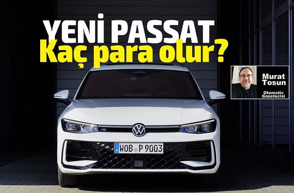 Yeni Volkswagen Passat Fiyat Tahmini