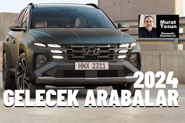 2024 y%C4%B1l%C4%B1nda gelecek arabalar 0 km