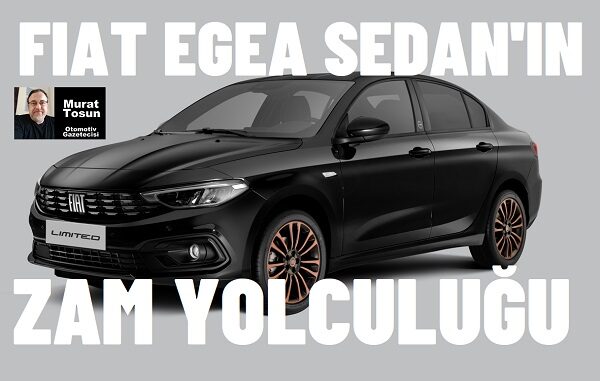 Fiat Egea Sedan Fiyat Listesi 2024