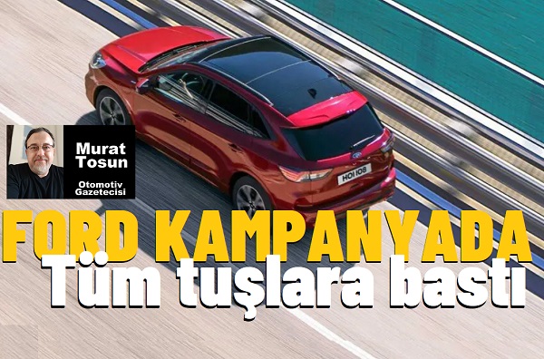 0 km otomobil kampanyaları Ford 2024