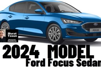Ford Focus Sedan Fiyatlar Şubat 2024