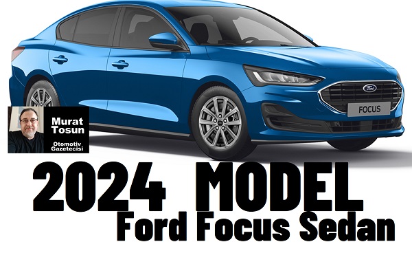 Ford Focus Sedan Fiyatlar Şubat 2024