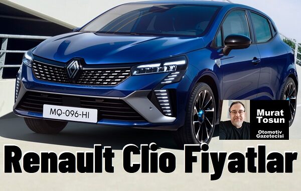 Renault Clio Fiyat Listesi Şubat 2024