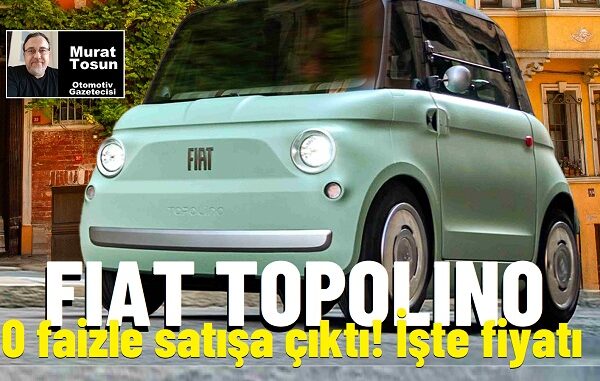 2024 Fiat Topolino Fiyat Listesi