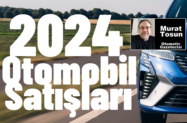 2024 Otomobil Modelleri 0 km markalar