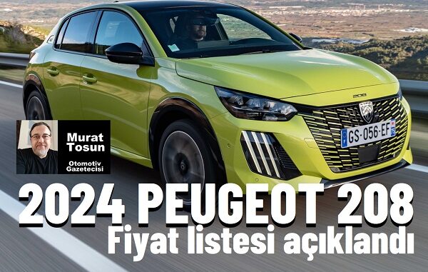 2024 Peugeot 208 Fiyat Listesi.