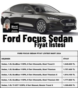 Ford Focus Sedan Fiyatları Mart 2024