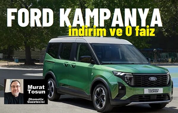 Ford Kampanya Mart 2024 0 km.