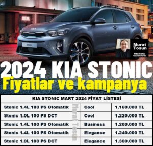 Kia Stonic Fiyat Listesi Mart 2024.