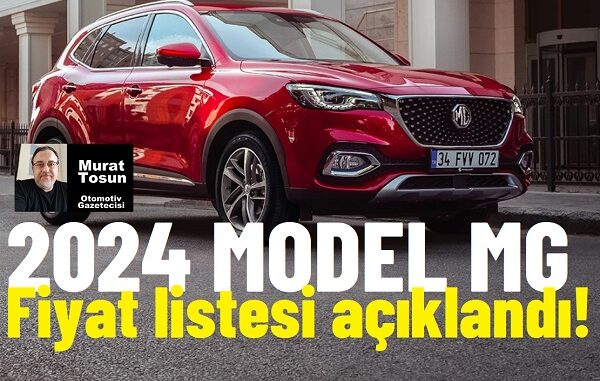 MG 2024 Fiyat Listesi 0 km.