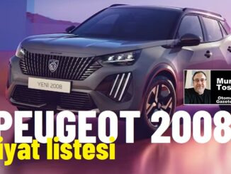 Peugeot 2008 Fiyat Listesi Mart 2024.