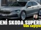 Yeni Skoda Superb 2024 Fiyatlar.