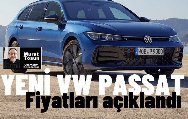 Yeni Volkswagen Passat Fiyat Listesi 2024