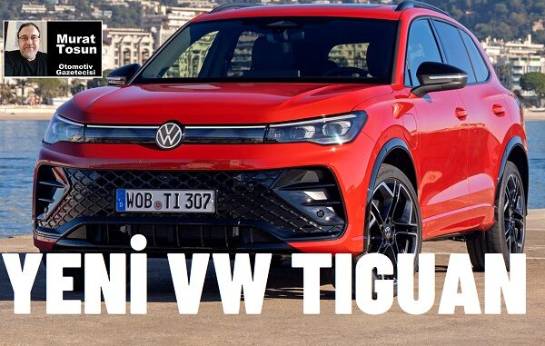 Yeni Volkswagen Tiguan Fiyat Listesi 2024
