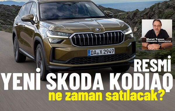 2024 Skoda Kodiaq Yeni 0 km.