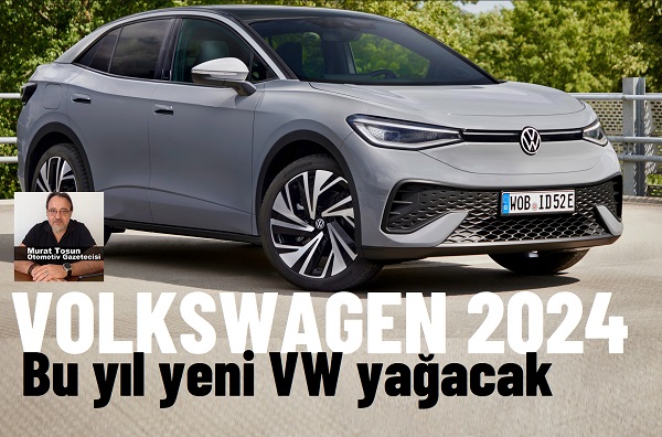 2024 Volkswagen yeni gelecek modeller.