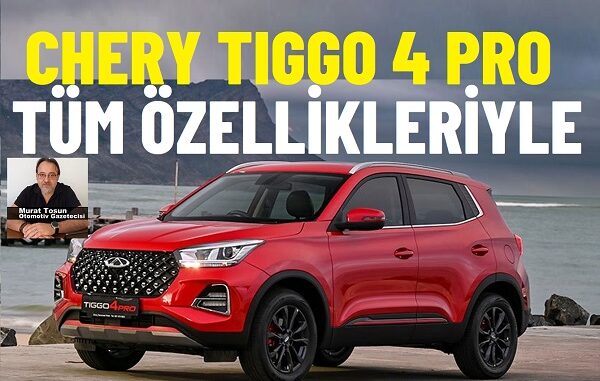 Chery Tiggo 4 Fiyat Listesi Yeni.