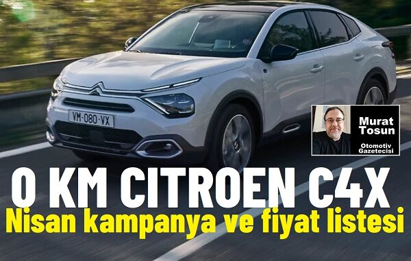 Citroen C4x Fiyat Listesi Nisan 2024.