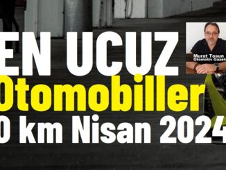 En ucuz otomobil modelleri Nisan 2024