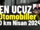 En ucuz otomobil modelleri Nisan 2024