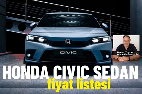 Honda Civic Fiyat Listesi Nisan 2024
