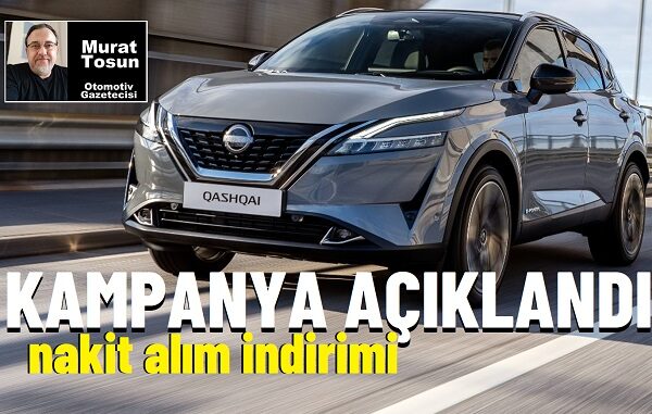 Nissan Qashqai Kampanya Nisan 2024