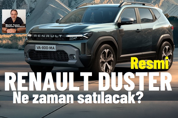 Renault Duster Ne Zaman Satılacak 2024