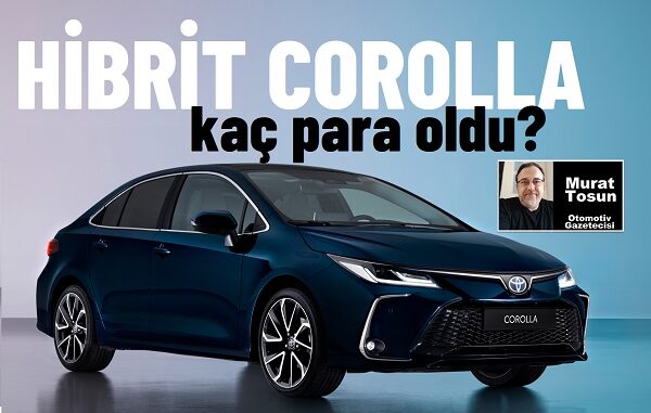 Toyota Corolla Hibrit Fiyat Listesi Nisan.