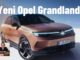 Yeni Opel Grandland Ne Zaman Gelecek?